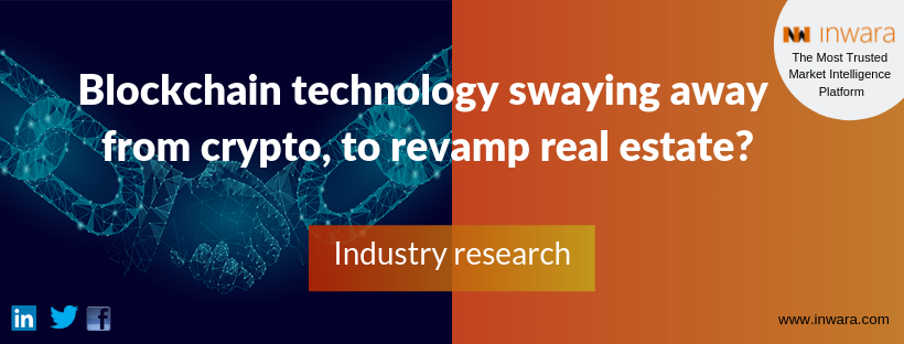 Blockchain technology swaying away from crypto, to revamp real estate?