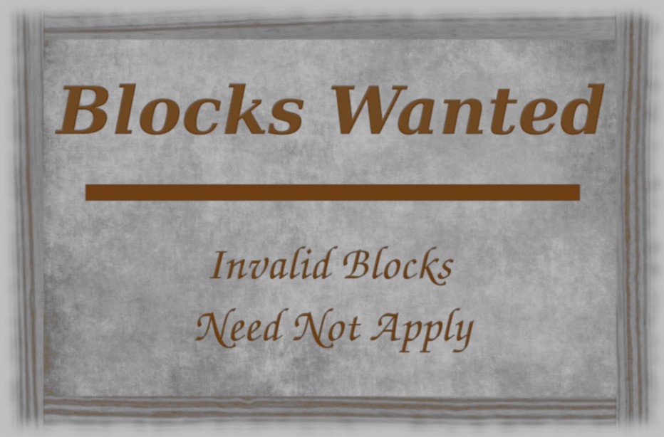 Bitcoin Miners Beware Invalid Blocks Need Not Apply By - 