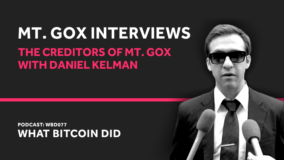 Daniel Kelman on the Creditors of Mt. Gox and Civil Rehabilitation