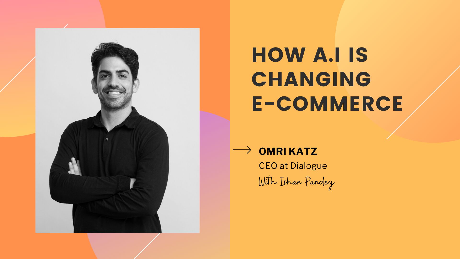 How AI is Changing the User Shopping Experience with Omri Katz