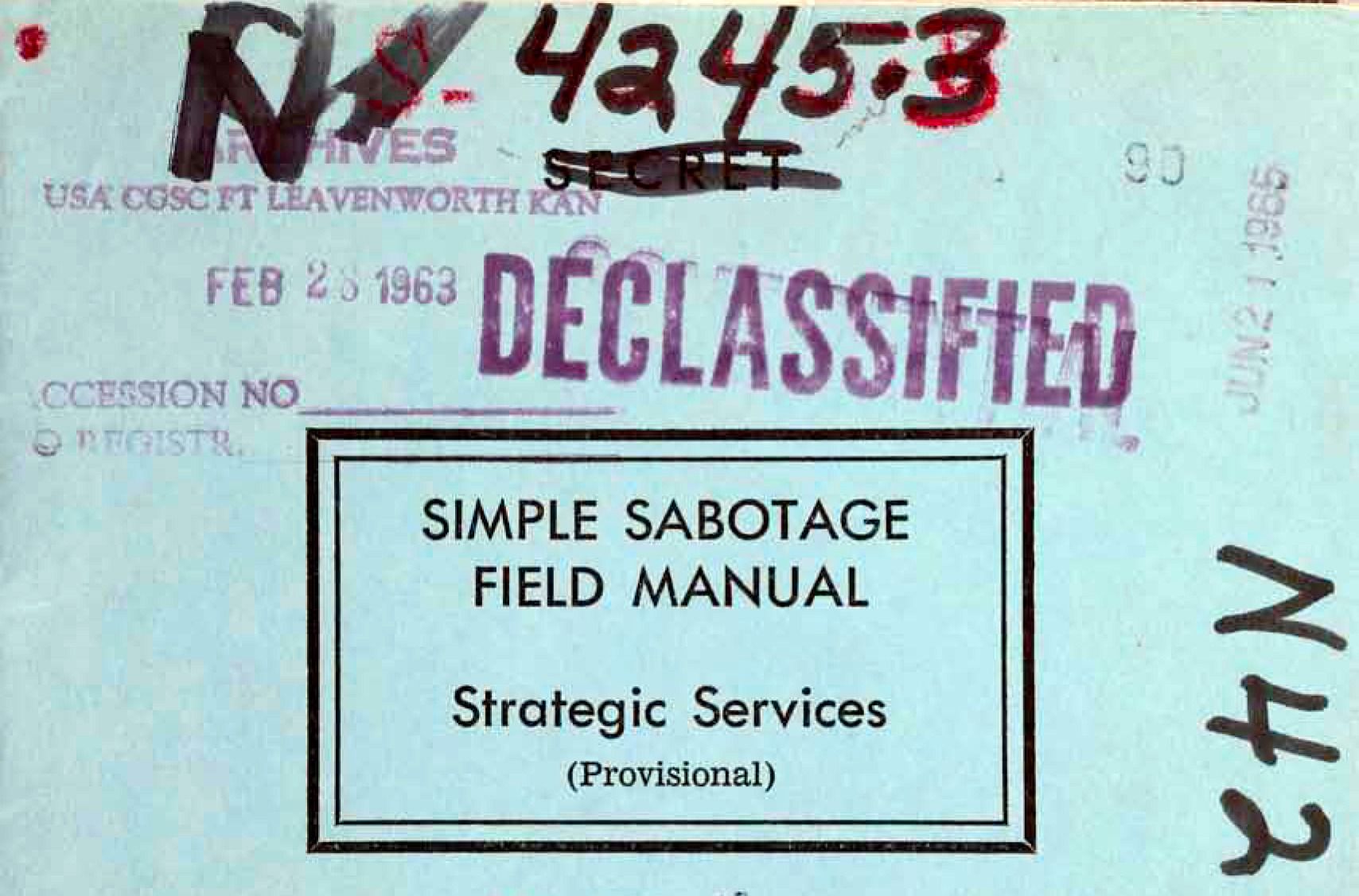 Learning from the OSS: Destroy Your Organization by Following the Simple Sabotage Field Manual